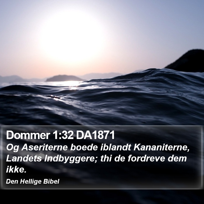 Dommer 1:32 DA1871 Bible Study