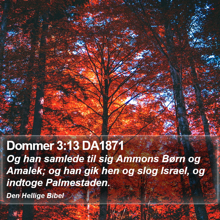 Dommer 3:13 DA1871 Bible Study