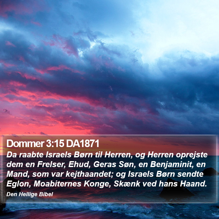 Dommer 3:15 DA1871 Bible Study