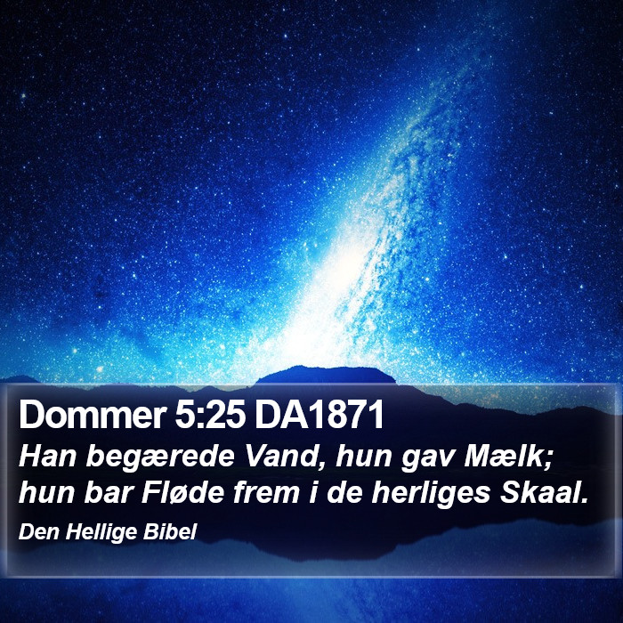 Dommer 5:25 DA1871 Bible Study