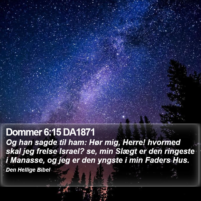 Dommer 6:15 DA1871 Bible Study