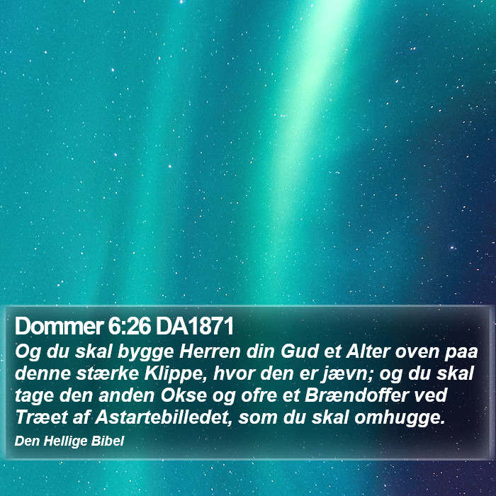 Dommer 6:26 DA1871 Bible Study