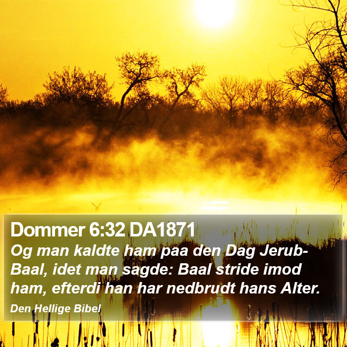 Dommer 6:32 DA1871 Bible Study