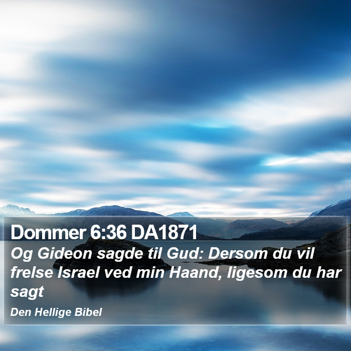 Dommer 6:36 DA1871 Bible Study