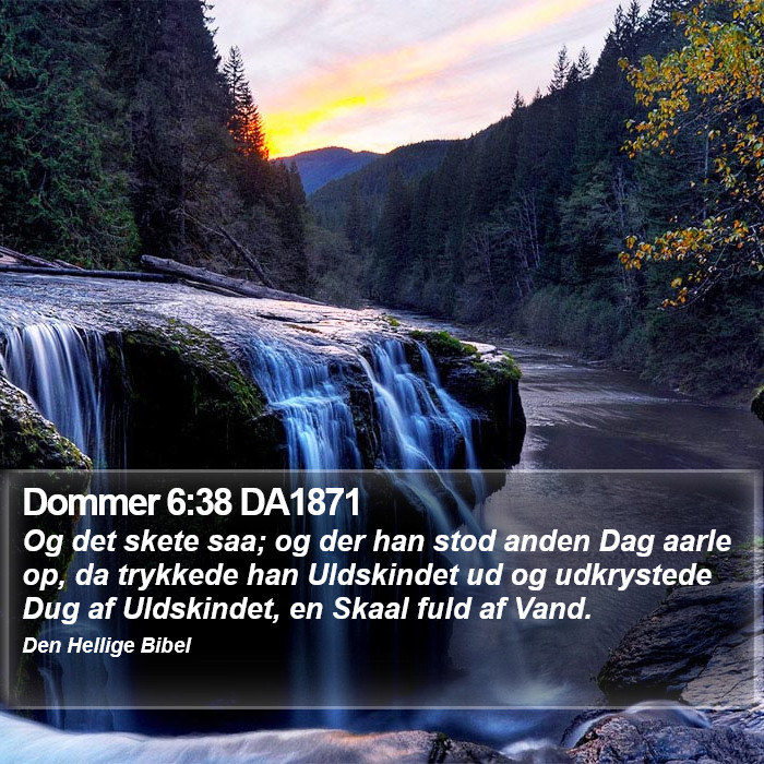 Dommer 6:38 DA1871 Bible Study