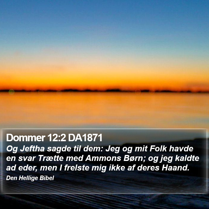 Dommer 12:2 DA1871 Bible Study