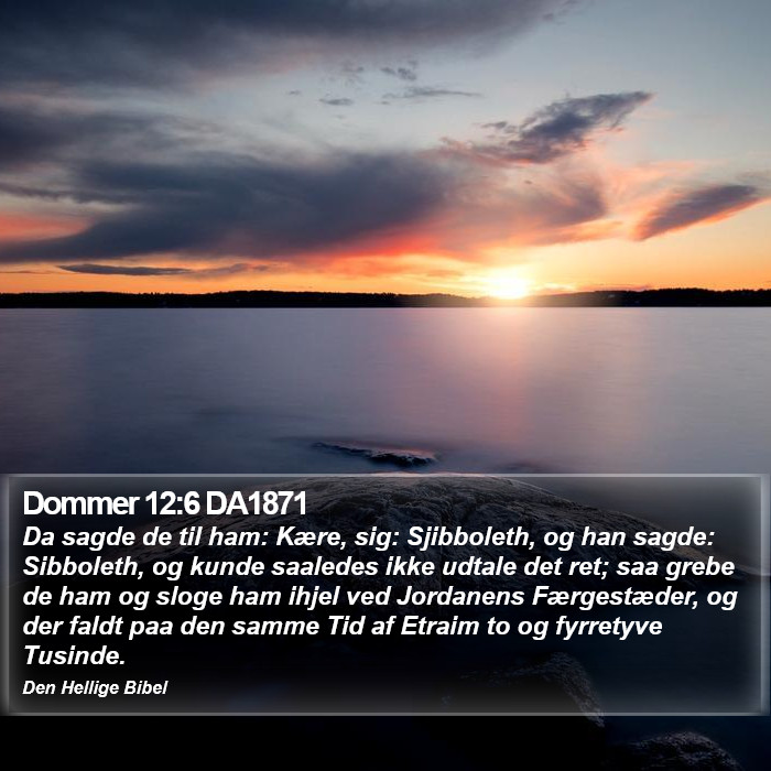 Dommer 12:6 DA1871 Bible Study