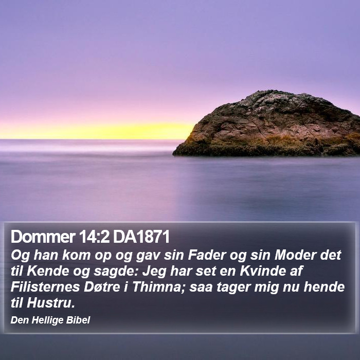 Dommer 14:2 DA1871 Bible Study