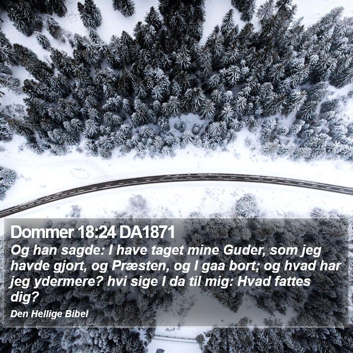 Dommer 18:24 DA1871 Bible Study