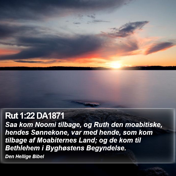 Rut 1:22 DA1871 Bible Study