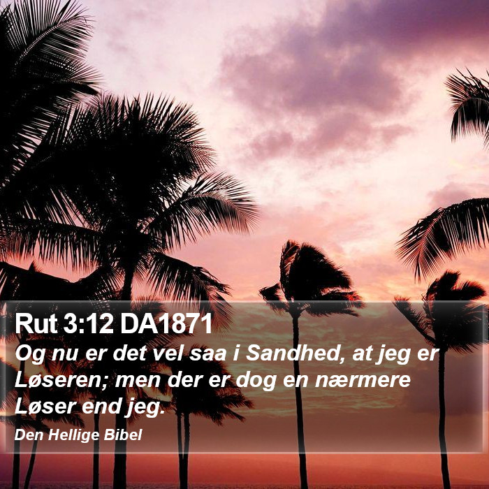 Rut 3:12 DA1871 Bible Study