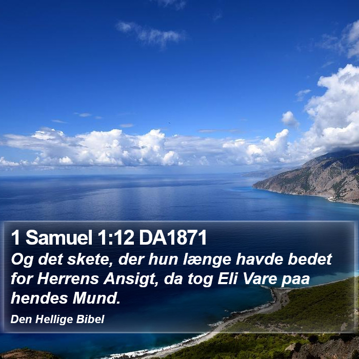 1 Samuel 1:12 DA1871 Bible Study