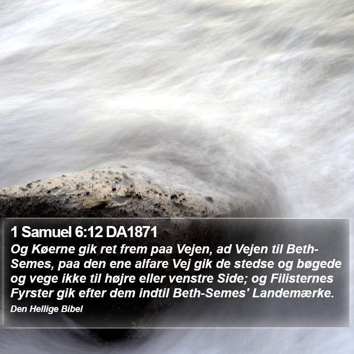 1 Samuel 6:12 DA1871 Bible Study