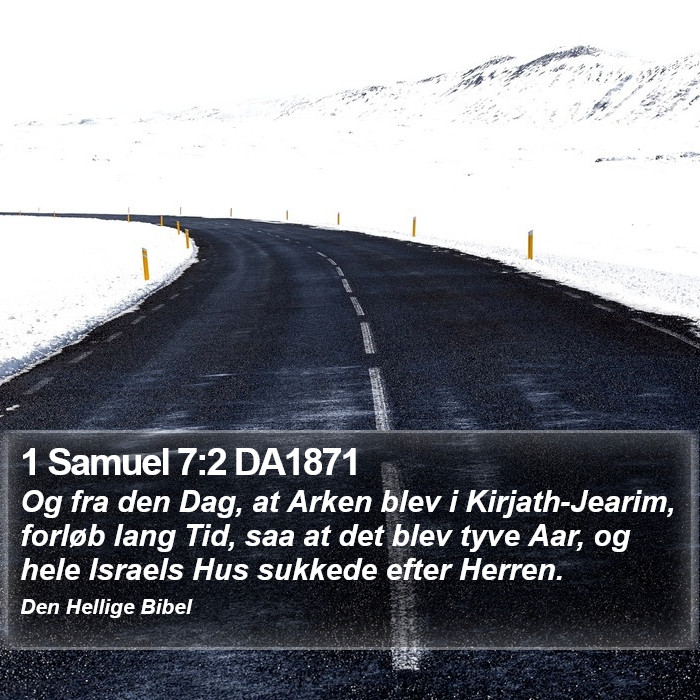 1 Samuel 7:2 DA1871 Bible Study
