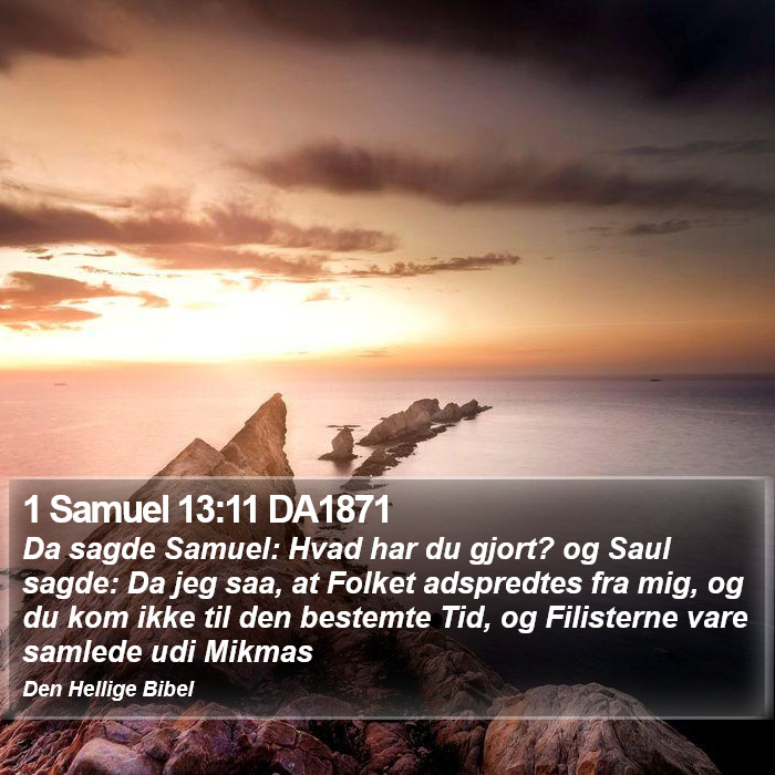 1 Samuel 13:11 DA1871 Bible Study