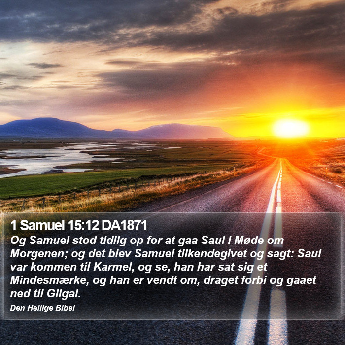 1 Samuel 15:12 DA1871 Bible Study