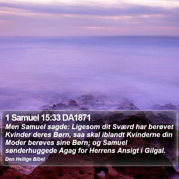 1 Samuel 15:33 DA1871 Bible Study