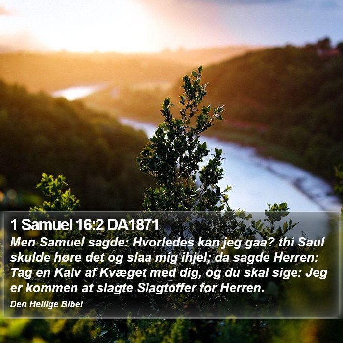 1 Samuel 16:2 DA1871 Bible Study