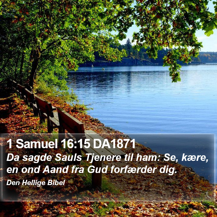 1 Samuel 16:15 DA1871 Bible Study