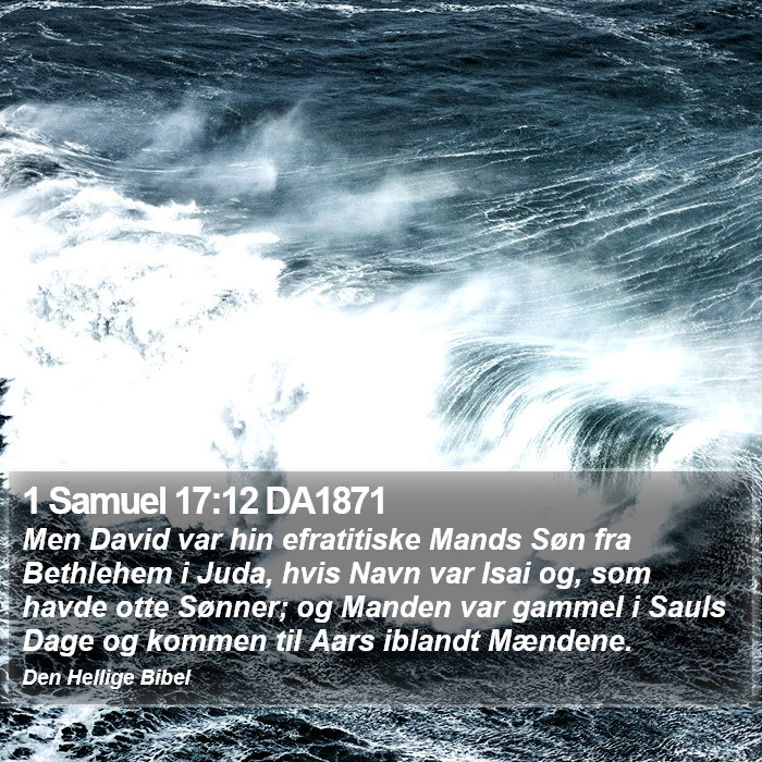 1 Samuel 17:12 DA1871 Bible Study