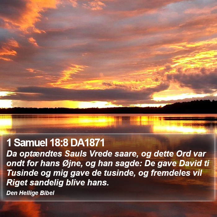 1 Samuel 18:8 DA1871 Bible Study