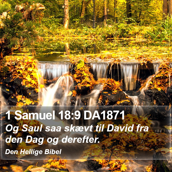 1 Samuel 18:9 DA1871 Bible Study