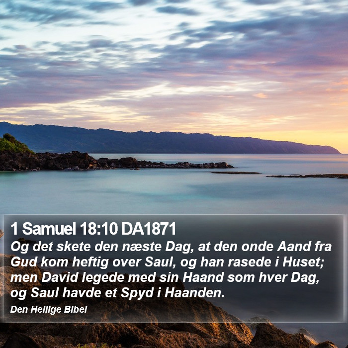 1 Samuel 18:10 DA1871 Bible Study