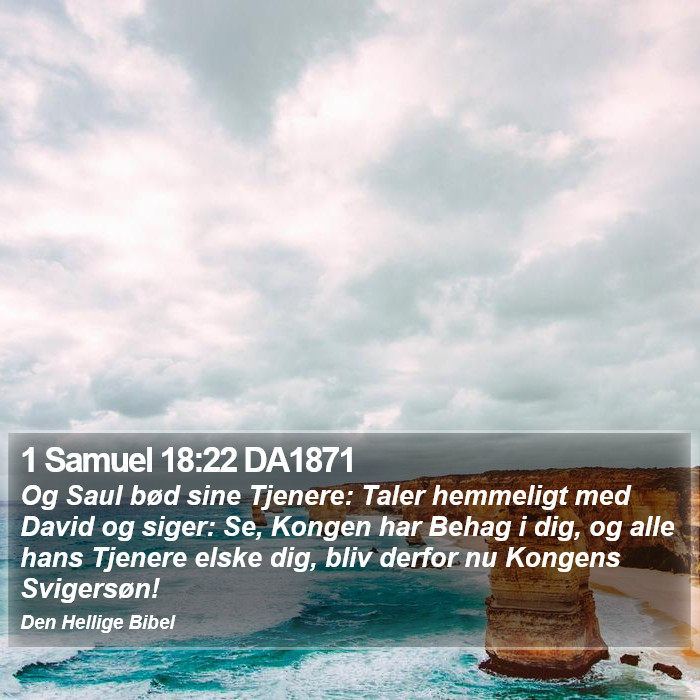 1 Samuel 18:22 DA1871 Bible Study