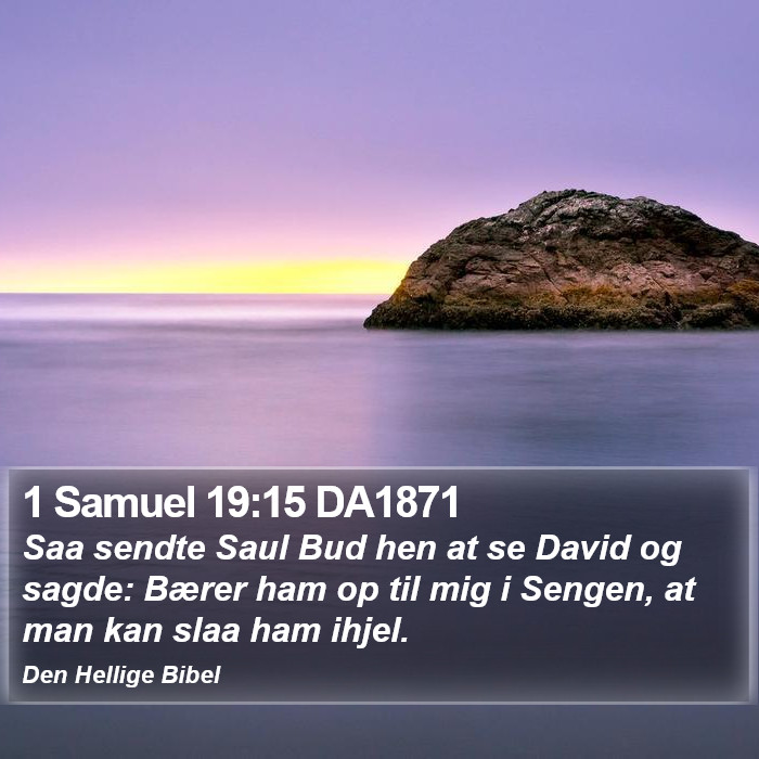 1 Samuel 19:15 DA1871 Bible Study