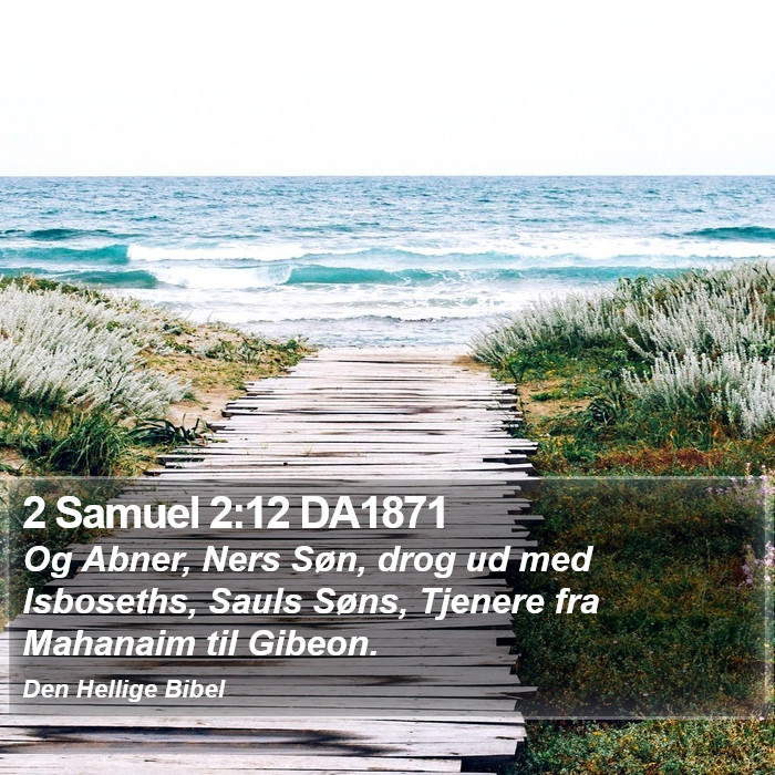 2 Samuel 2:12 DA1871 Bible Study