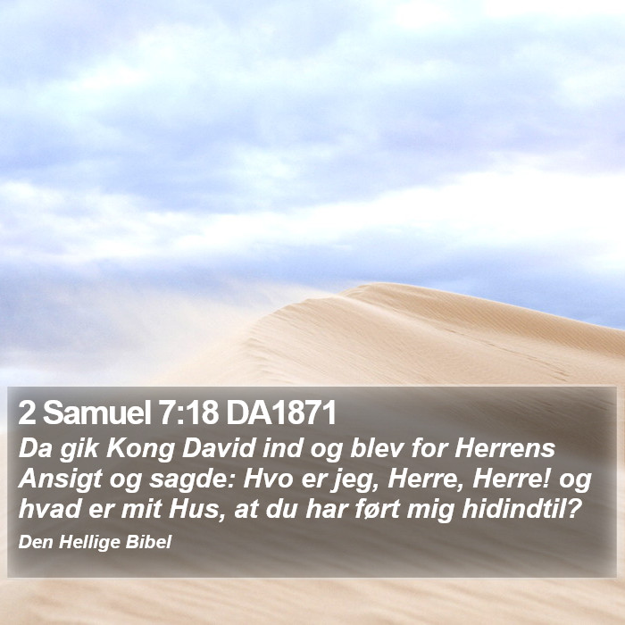 2 Samuel 7:18 DA1871 Bible Study
