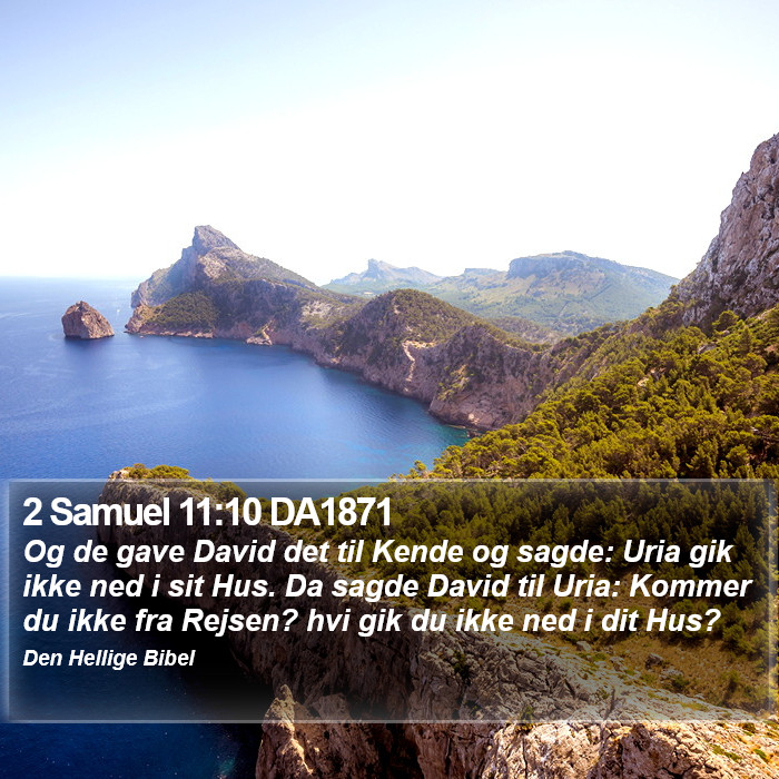 2 Samuel 11:10 DA1871 Bible Study