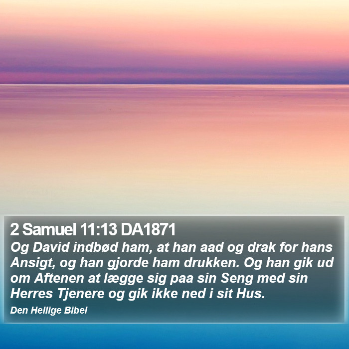 2 Samuel 11:13 DA1871 Bible Study