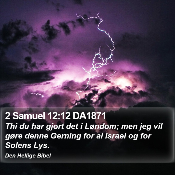 2 Samuel 12:12 DA1871 Bible Study