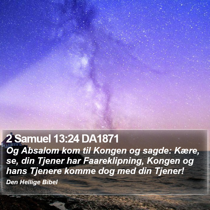 2 Samuel 13:24 DA1871 Bible Study