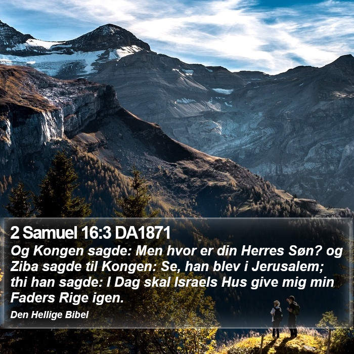 2 Samuel 16:3 DA1871 Bible Study