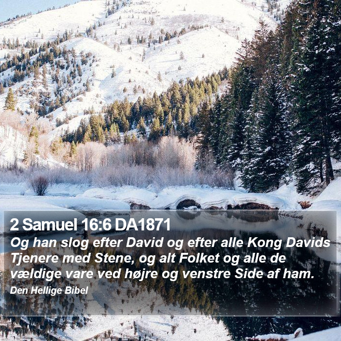 2 Samuel 16:6 DA1871 Bible Study
