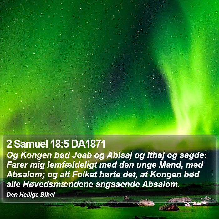 2 Samuel 18:5 DA1871 Bible Study