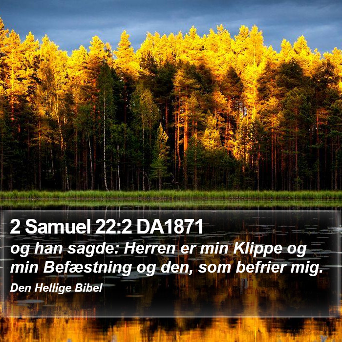 2 Samuel 22:2 DA1871 Bible Study