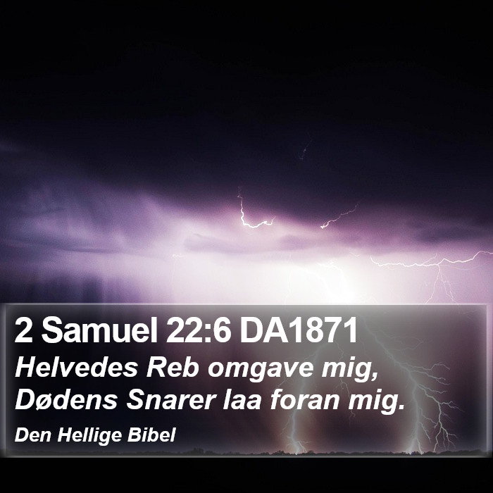 2 Samuel 22:6 DA1871 Bible Study