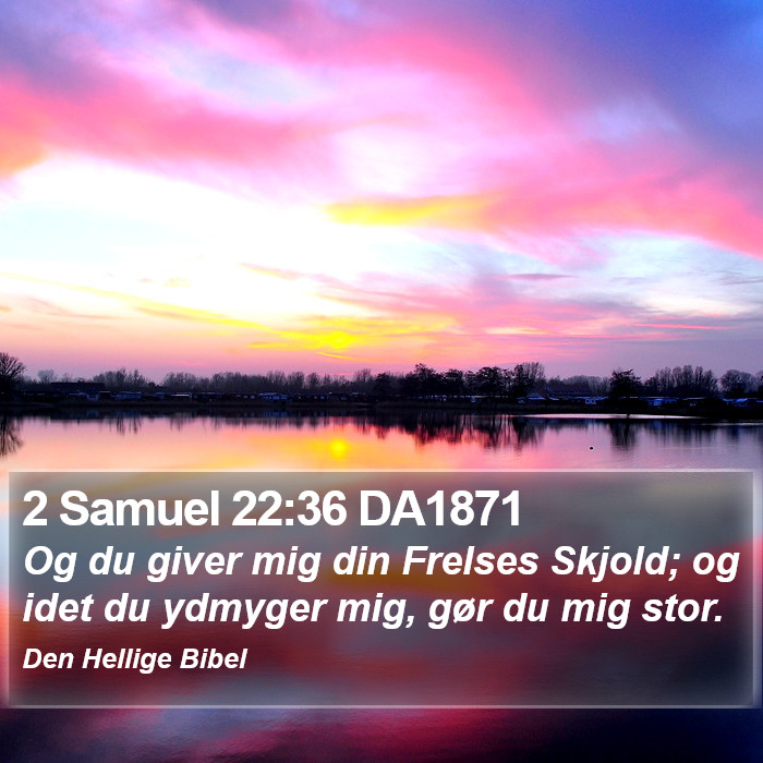 2 Samuel 22:36 DA1871 Bible Study