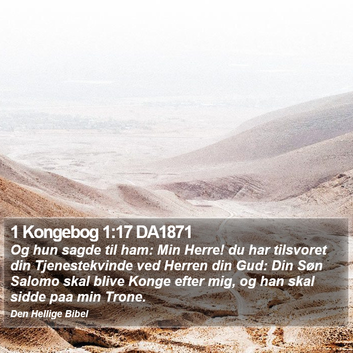 1 Kongebog 1:17 DA1871 Bible Study