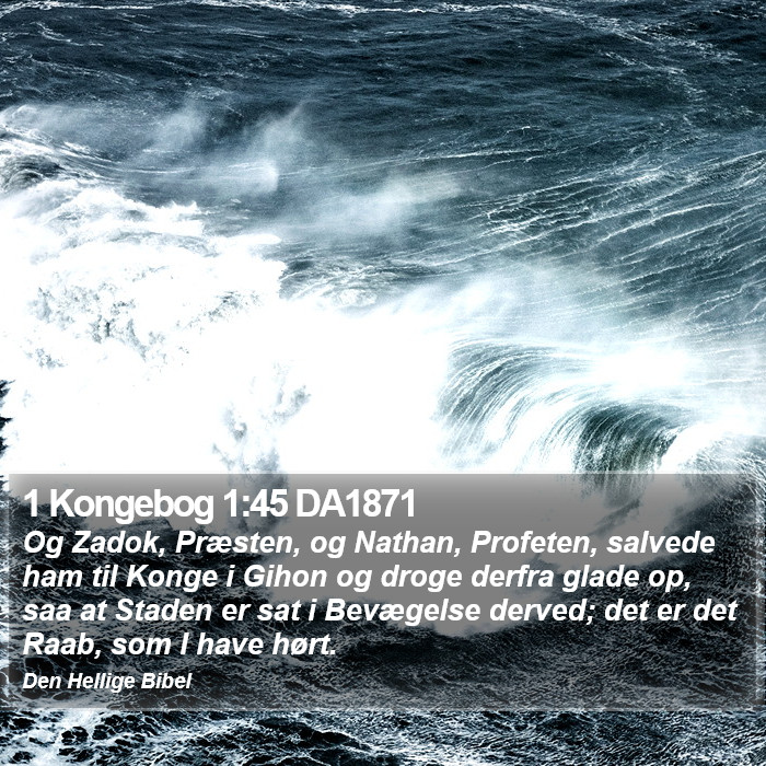 1 Kongebog 1:45 DA1871 Bible Study