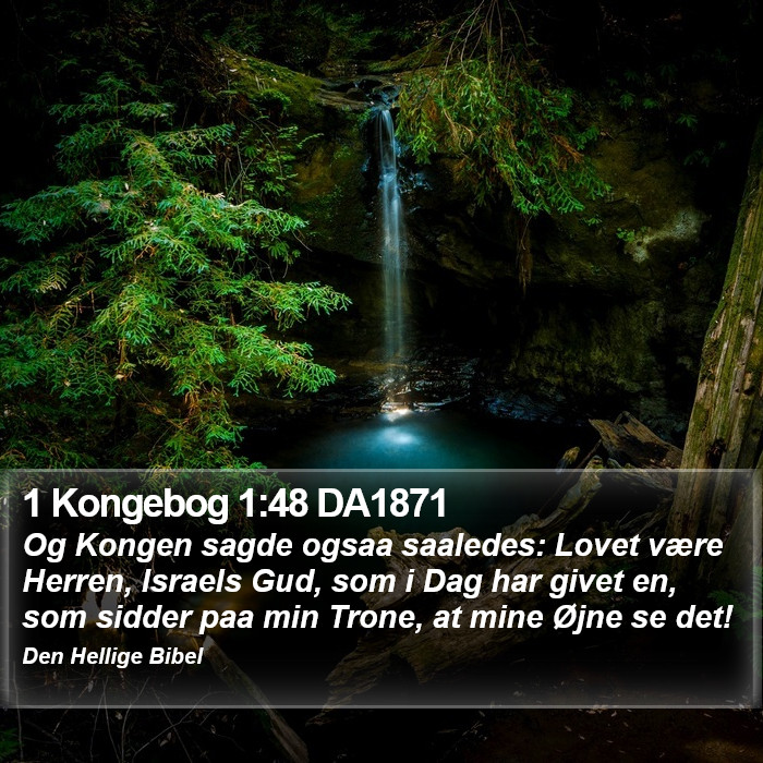 1 Kongebog 1:48 DA1871 Bible Study