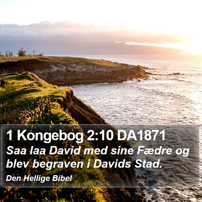 1 Kongebog 2:10 DA1871 Bible Study