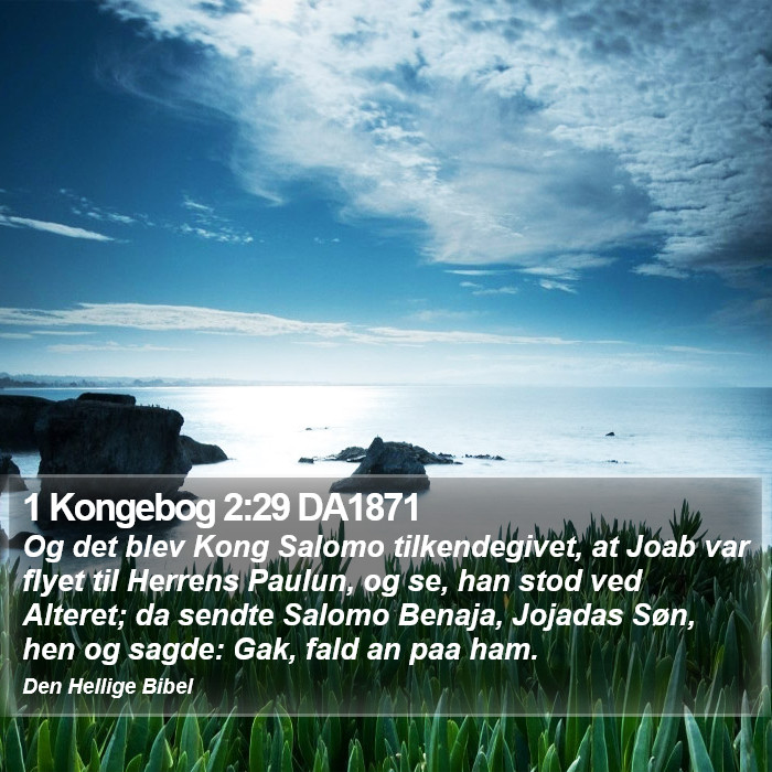 1 Kongebog 2:29 DA1871 Bible Study