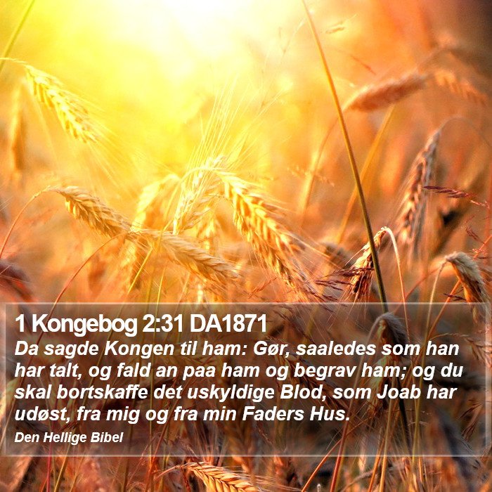 1 Kongebog 2:31 DA1871 Bible Study