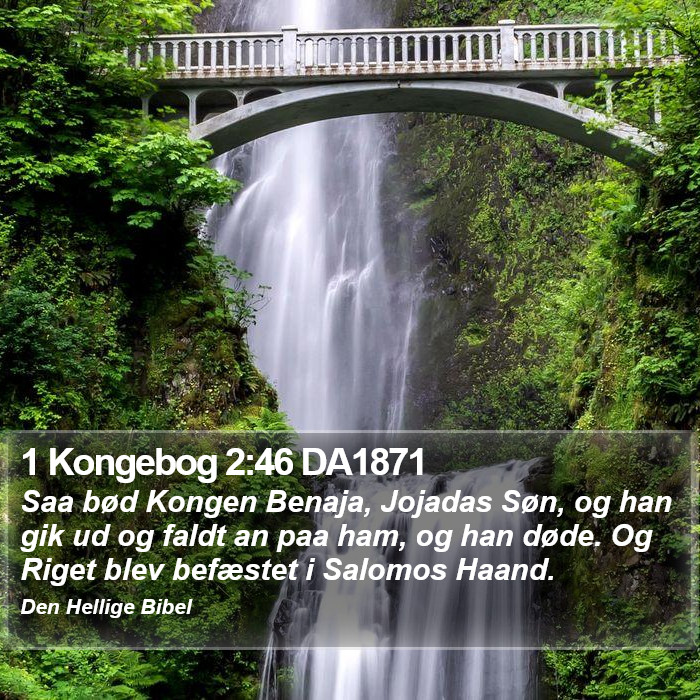 1 Kongebog 2:46 DA1871 Bible Study