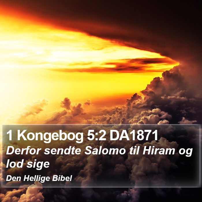 1 Kongebog 5:2 DA1871 Bible Study