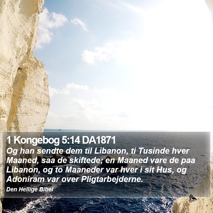 1 Kongebog 5:14 DA1871 Bible Study